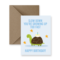 Slow Down Greeting Card