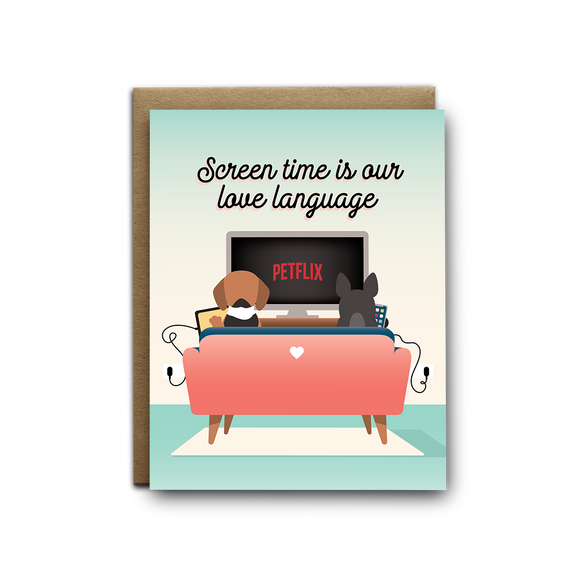 Screen Time Love Language Dogs Card