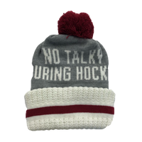 THE NO TALKY DURING HOCKEY TOQUE