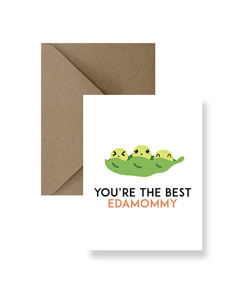 You’re The Best Edamommy Greeting Card