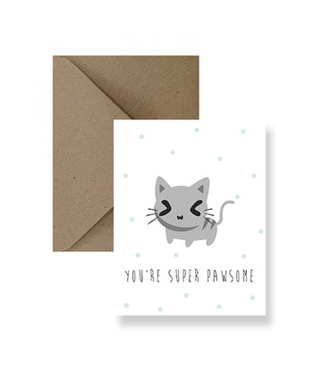 You’re Super Pawsome Greeting Card