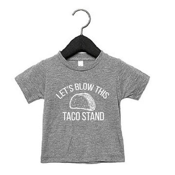 Let's Blow This Taco Stand Tee